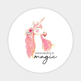 Always believe in magic, pink unicorn Magnet